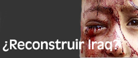 Pospone EE.UU. licitaciones para reconstrucción de Iraq